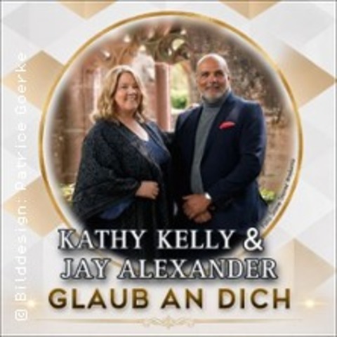 Kathy Kelly & Jay Alexander | Glaub an dich! - Luckenwalde - 26.09.2026 19:00