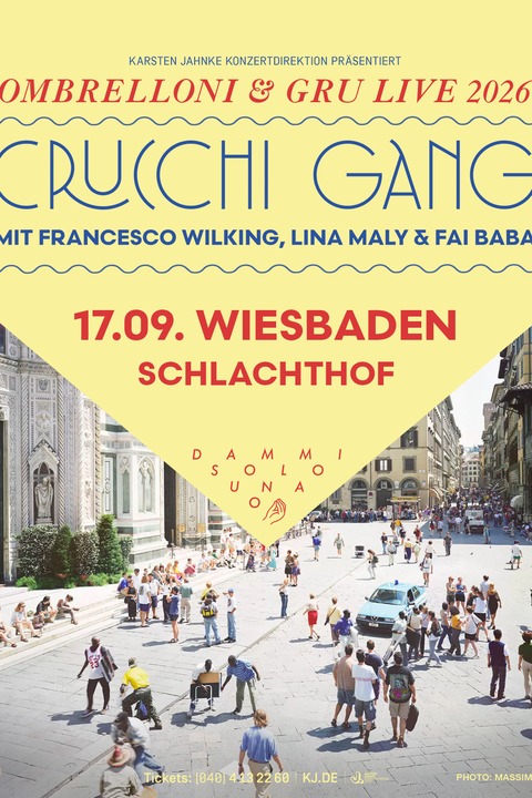 CRUCCHI GANG - Ombrelloni & Gru Live 2026 - Wiesbaden - 17.09.2026 19:00