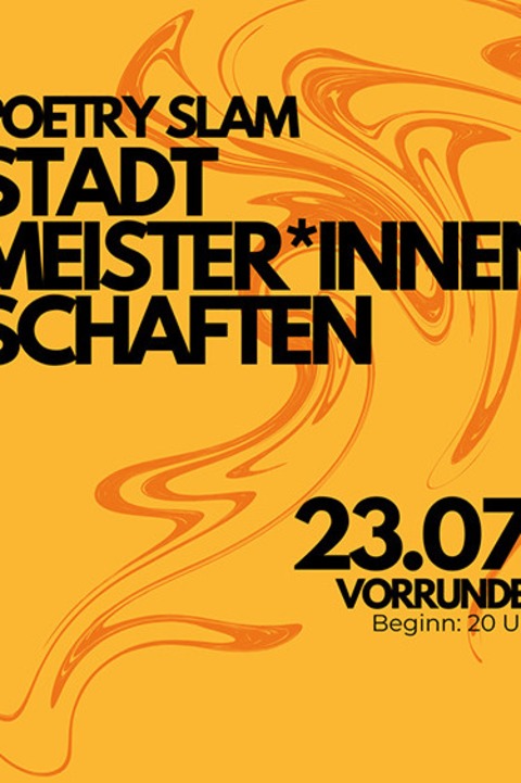 Freiburger Stadtmeister:innenschaften - Poetry Slam / Vorrunde 1 - Freiburg - 23.07.2026 20:00