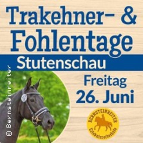 Stutenschau der Ostsee-Trakehner - RIBNITZ-DAMGARTEN OT HIRSCHBURG - 26.06.2026 15:00