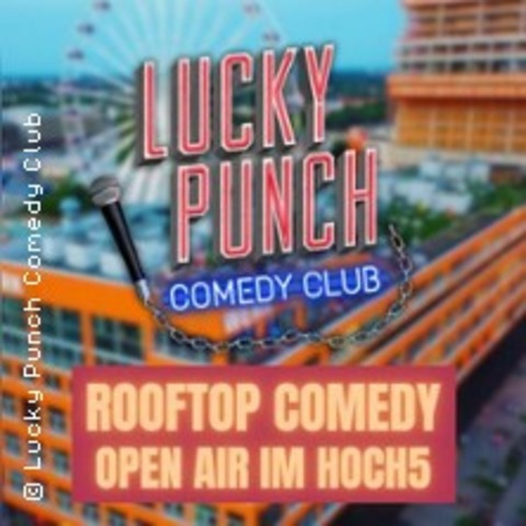 Lucky Punch Rooftop Open Air Comedy - M�NCHEN - 18.07.2026 20:00