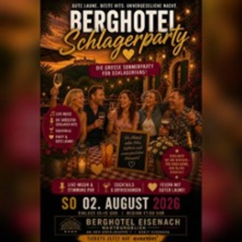 Berghotel Schlagerparty - EISENACH - 02.08.2026 17:00