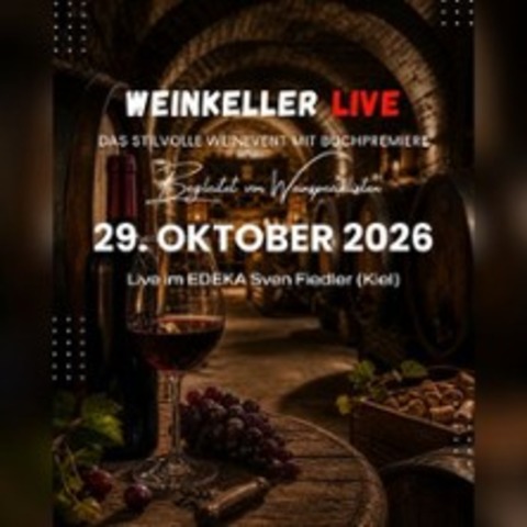Weinkeller LIVE - KIEL - 29.10.2026 18:00