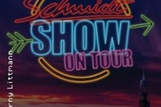 Schmidt Show on Tour - Die legend�re Schmidt Show kommt ins Ruhrgebiet