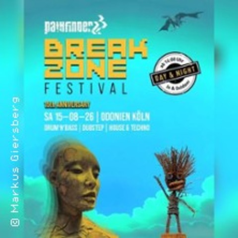 BREAKZONE Festival 2026 (DAY & NIGHT) | 15th Anniversary - Odonien - K�LN - 15.08.2026 14:00