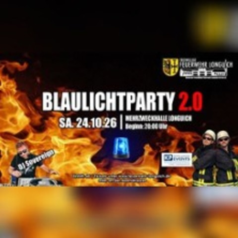 Blaulichtparty2.0 - LONGUICH - 24.10.2026 20:00