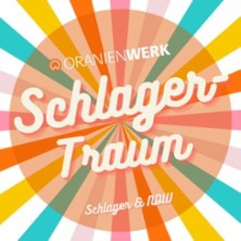 Schlagertraum - Schlager & NDW - ORANIENBURG - 19.06.2026 20:00