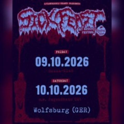 Sick Feast 2026 - WOLFSBURG - 09.10.2026 18:00