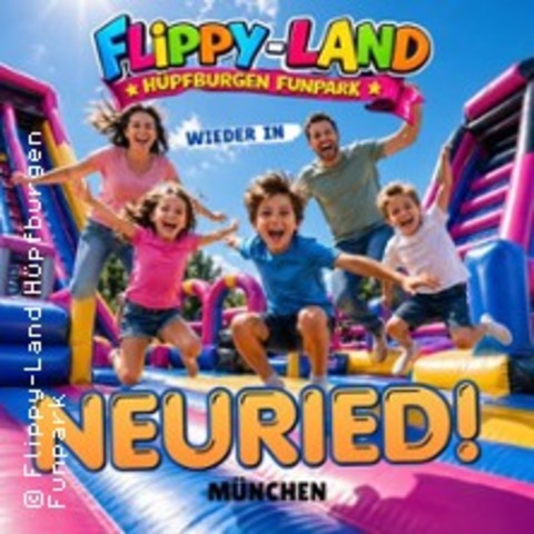 Flippy-Land H�pfburgenpark M�nchen 2026 - NEURIED - 06.06.2026 12:00