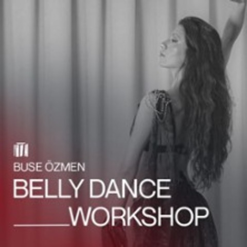 Buse �zmen - Belly Dance - BERLIN - 13.06.2026 15:15
