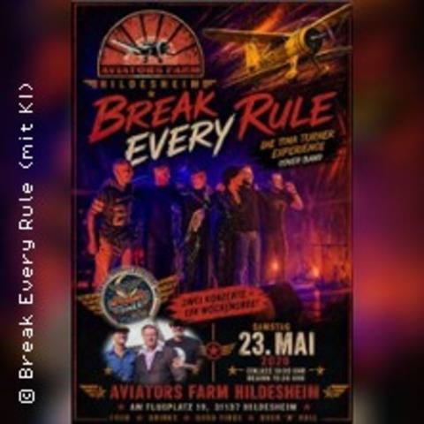 Break Every Rule & Special Guests - HILDESHEIM - 23.05.2026 19:30
