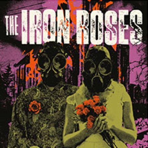 The Iron Roses - ESSEN - 06.10.2026 20:00