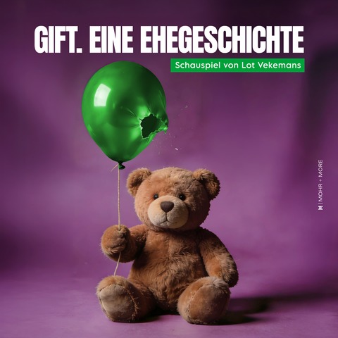 Gift. Eine Ehegeschichte - von Lot Vekemans - Aachen - 24.10.2026 20:00