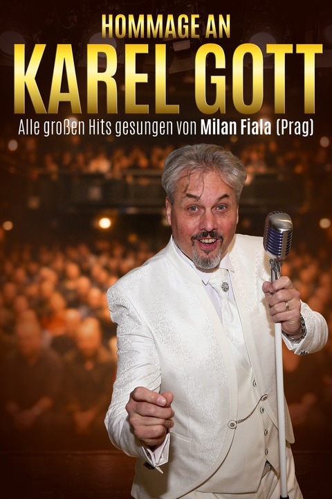 HOMMAGE AN KAREL GOTT - Alle gro�en Hits gesungen von Milan Fiala (Prag) - Sangerhausen - 09.05.2027 16:00