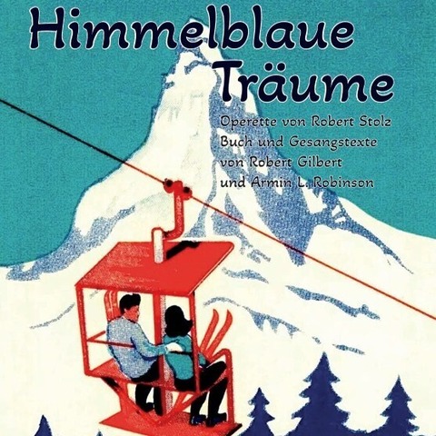 38. Isny Opernfestival „Himmelblaue Tr�ume“ - 2. Auff�hrung - Isny im Allg�u - 27.06.2026 18:30
