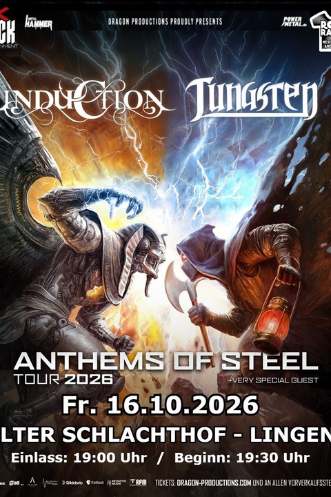 Induction + Tungsten - Anthems of Steel Tour 2026 - Lingen (Ems) - 16.10.2026 19:30