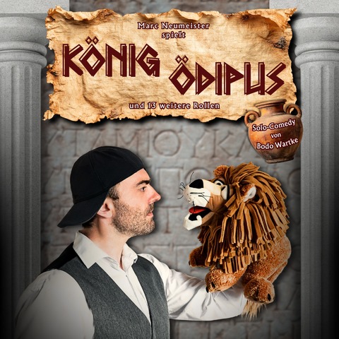 K�nig �dipus - Solo-Comedy von Bodo Wartke mit Marc Neumeister - Dortmund - 03.04.2027 20:00