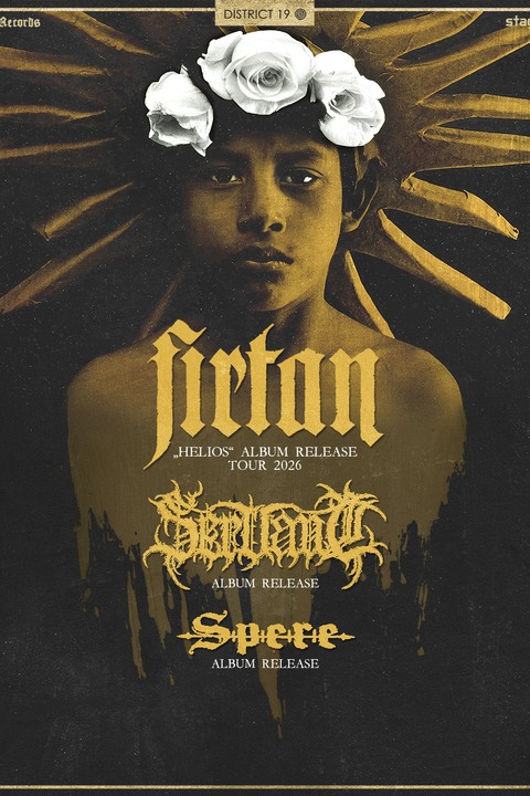 Firtan „Helios“ Album Release Tour / Special Guest:Servant - Karlsruhe - 03.10.2026 19:30