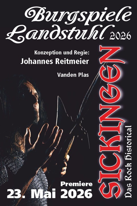 SICKINGEN! - Das Rock Historical - Landstuhl - 30.05.2026 16:00