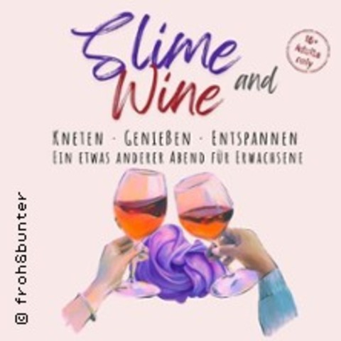 Slime and Wine - ESSEN - 17.07.2026 19:00
