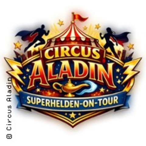 Circus Aladin-Superhelden in Versmold - VERSMOLD - 22.05.2026 16:00