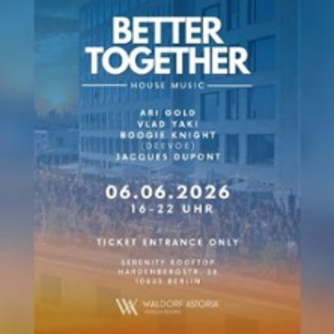 Better Together - Rooftop Party - BERLIN - 06.06.2026 16:00