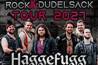 HAGGEFUGG - Wahnsinn, Rock & Dudelsack Tour 2027