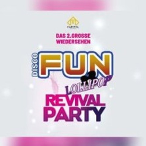 FUN/Lollipop Revival im Capitol Part II - HALLE - 26.12.2026 21:00