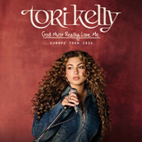 Tori Kelly - God Must Really Love Me Europe Tour - M�nchen - 25.11.2026 20:00