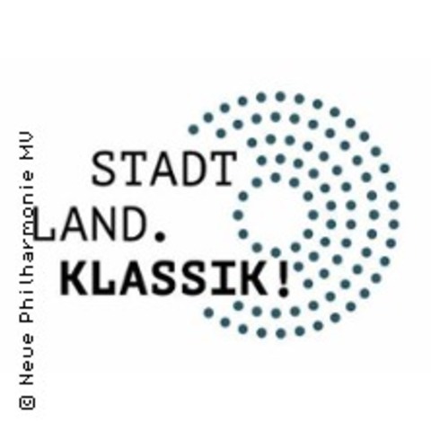 Stadt. Land. Klassik! - Pasewalk - 16.09.2026 19:00