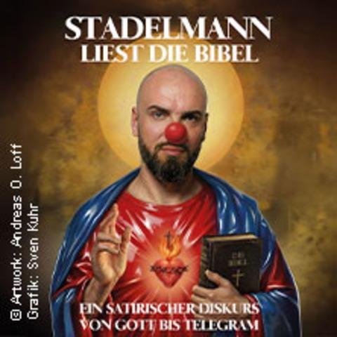 Ingmar Stadelmann liest die Bibel - ein satirischer Diskurs - HANNOVER - 27.05.2027 20:00
