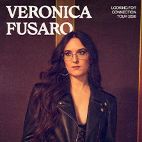 Veronica Fusaro - Looking for Connection Tour 2026 - Erfurt - 17.10.2026 20:00