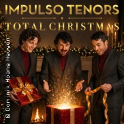 Impulso Tenors - Total Christmas - GRAZ - 01.12.2026 20:00