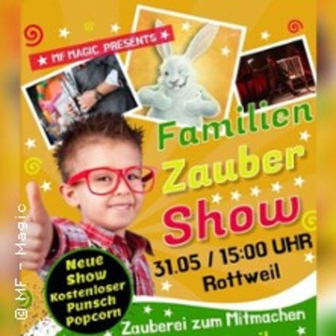 gro�e Familien Zauber & Illusions Show - Rottweil - 31.05.2026 15:00