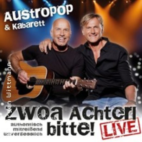 Zwoa Achterl Bitte! - CHAM - 09.04.2027 20:00