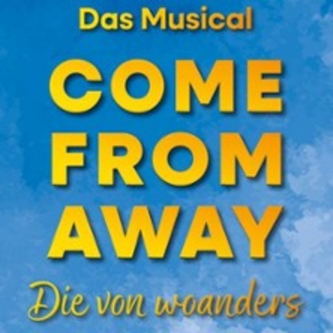 Come From Away - die von woanders - Osnabr�ck - 06.03.2027 19:30