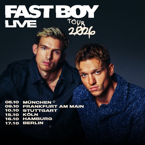 FAST BOY - LIVE TOUR 2026 - Frankfurt - 09.10.2026 19:00
