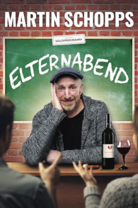 Martin Schopps - Elternabend - Kleve - 11.06.2027 20:00