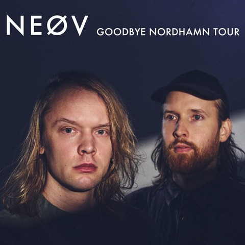 NE�V - Goodbye Nordhamn Tour - Konstanz - 10.03.2027 20:00