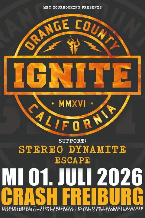 IGNITE - Support: STEREO DYNAMITE (Freiburg) + ESCAPE (F-Colmar) - Freiburg - 01.07.2026 20:00