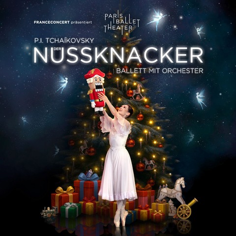 DER NUSSKNACKER - BALLETT MIT ORCHESTER - FRANCECONCERT - Wetzlar - 29.12.2026 19:30