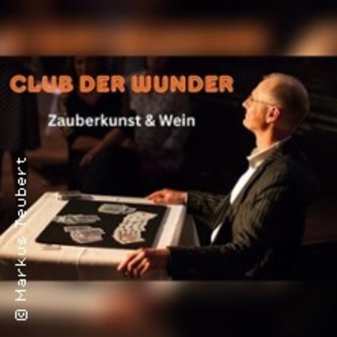 Club der Wunder - Zauberkunst und Wein - LEIPZIG - 08.10.2026 18:00