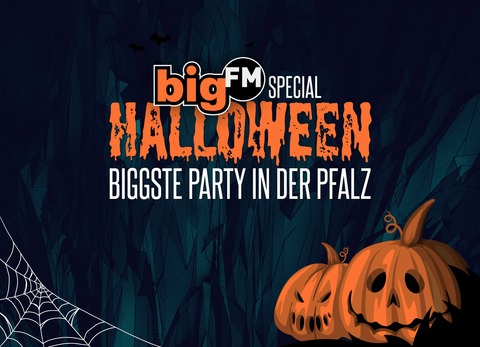 bigFM HALLOWEEN PARTY - Frankenthal (Pfalz) - 31.10.2026 20:00