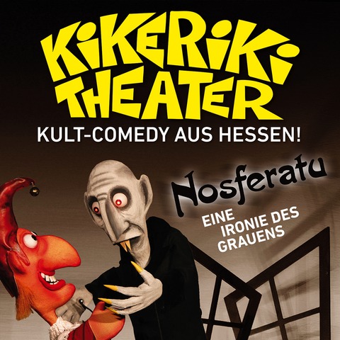 Kikeriki Theater - Nosferatu - Eine Ironie des Grauens - Erbach - 04.12.2026 19:30