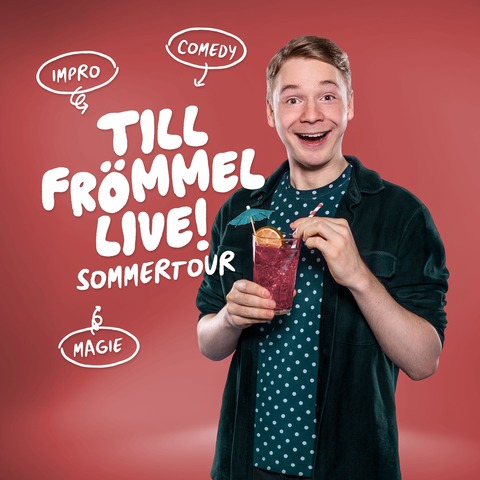 Till Fr�mmel live! Impro-Comedy & Magie - Sommertour - Bad Bevensen - 03.07.2026 19:30