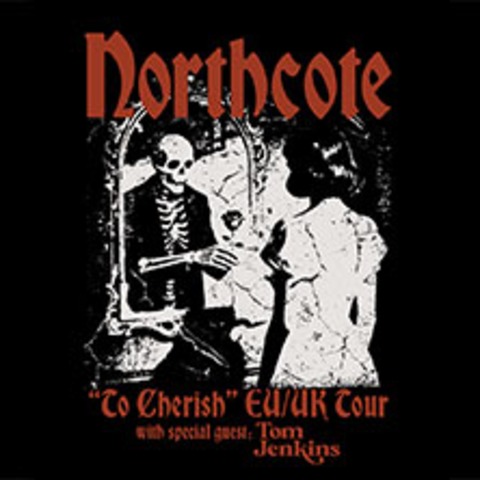 NORTHCOTE - Special Guest: Tom Jenkins - HAMBURG - 10.10.2026 20:00