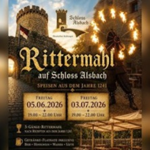 Rittermahl auf Schloss Alsbach - ALSBACH-H�HNLEIN - 03.07.2026 19:00