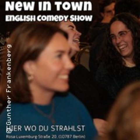NEW IN TOWN - English Comedy Show - BERLIN - 16.08.2026 20:30