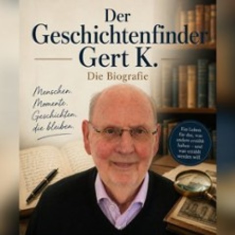 Der Geschichtenfinder - Die Biografie - Eat & Read by Casimir-Verlag - UNKEL - 23.05.2026 18:00
