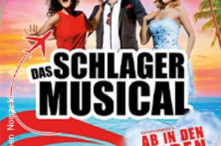 Das Schlager Musical - Ab in den S�den